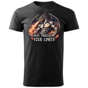 Burn Through Your Limits - Dragon