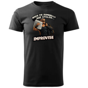 When the Dumbbells are Stolen... Improvise